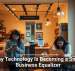Why Technology Is Becoming a Small Business Equalizer