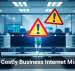 Avoid Costly Business Internet Mistakes