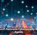 Microsoft Reinvents Cybersecurity With AI Agents