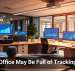 Your Office May Be Full of Tracking Tech