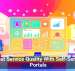 Boost Service Quality With Self-Service Portals