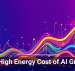 The High Energy Cost of AI Growth
