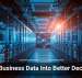 Turn Business Data Into Better Decisions